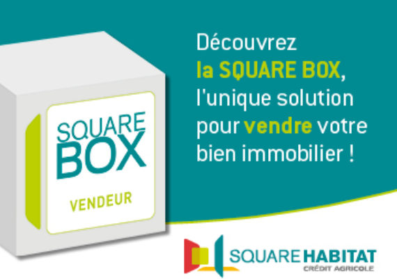 Square Box Vendeur : la solution pour vendre votre bien immobilier !