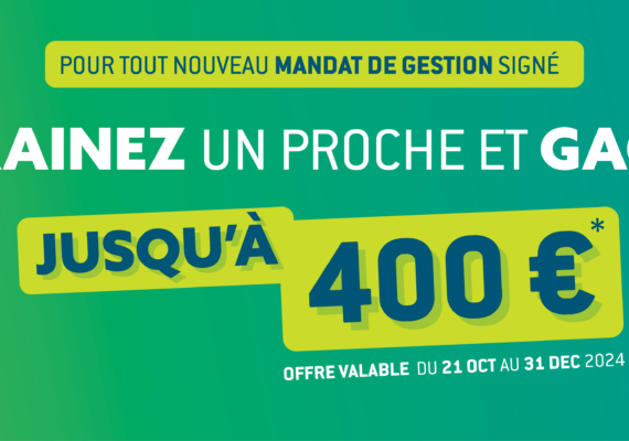 Offre spéciale : parrainez un proche en gestion locative !