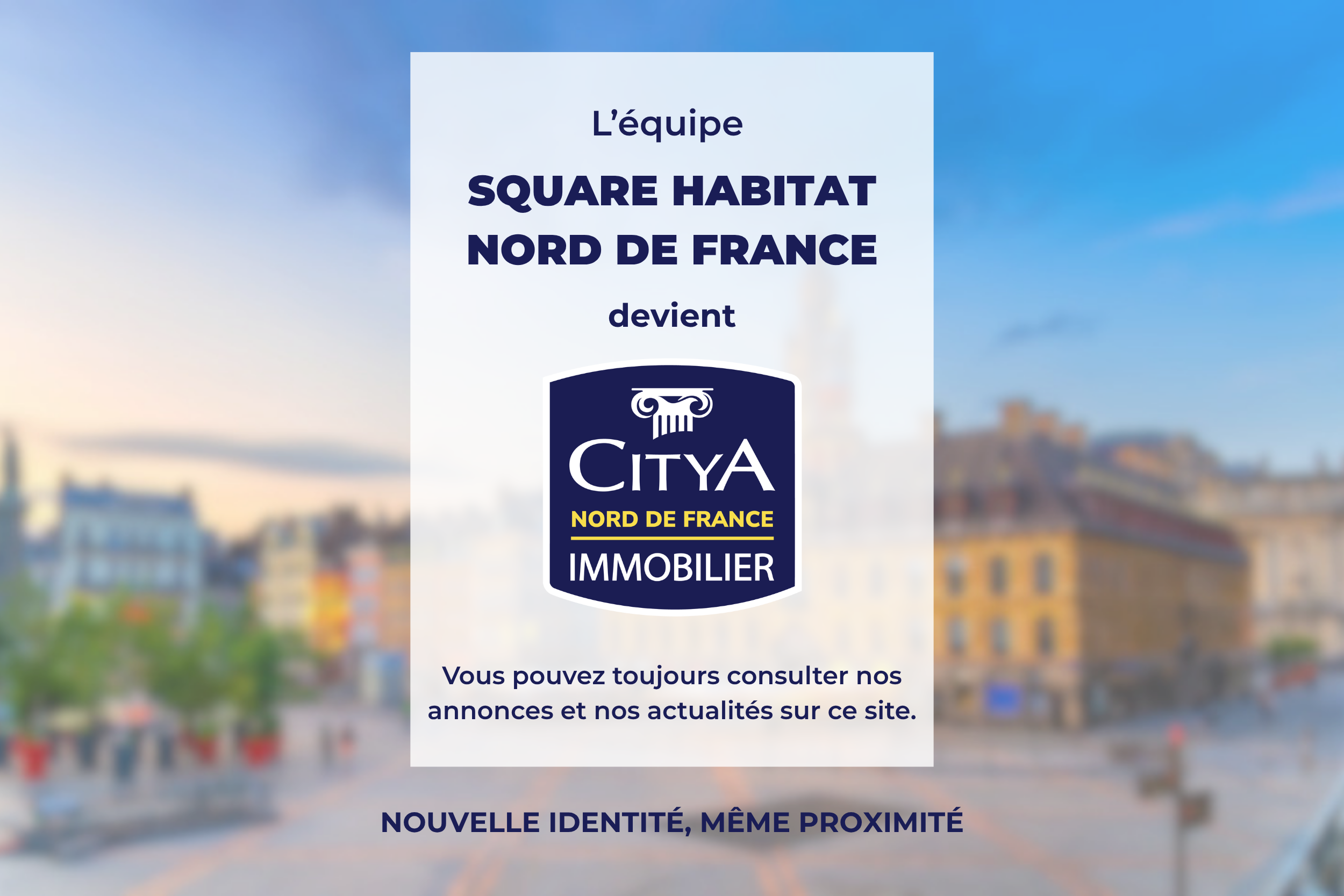 Square Habitat Nord de France devient Citya Nord de France